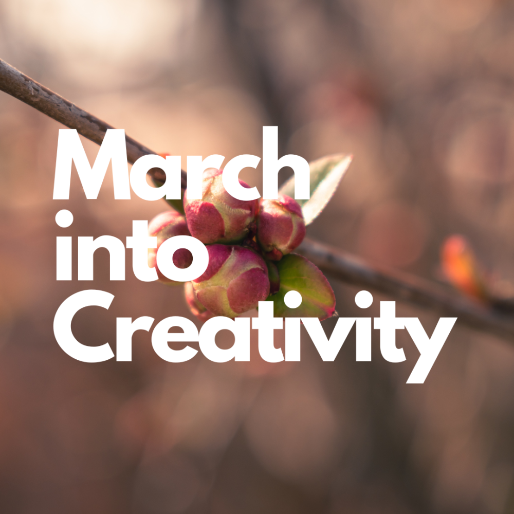 March into Creativity